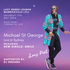 Lvl 1 - Michael St George w/ band + DJ Orana
