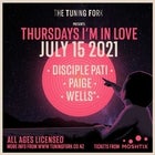 Thursdays I'm In Love - Paige, Disciple Pati, Wells*