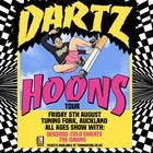 DARTZ - Hoons Tour - Auckland (All Ages) 