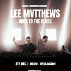 	 LEE MVTTHEWS – BACK TO THE CLUBS | WELLINGTON