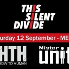 This Silent Divide, Mr Unit, How to Human.