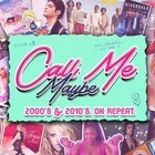 Call Me Maybe: 2000s + 2010s Party - Queenstown