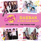 DAEBAK K-POP CLUB NIGHT