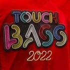 Touch Bass 2022