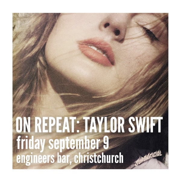 On Repeat: Taylor Swift - Christchurch