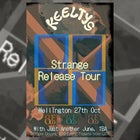 Keeltys “Strange” Release Show - Wellington
