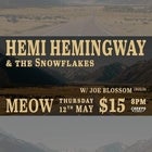 Hemi Hemingway & the Snowflakes w/ Special Guests