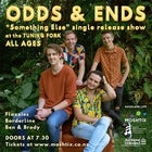 Odds & Ends | Something Else single release show | ALL AGES