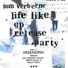 Tom Verberne | Life Like Release Party 