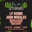 Gardens Afterparty feat. LP GIOBBI, JOHN MORALES