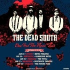 The Dead South - One For The Road Tour (Sold Out)