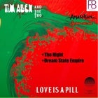 Tim Allen And the Two - ‘Love is a Pill’