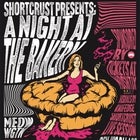 Shortcrust (The Label) Presents: A Night at The Bakery