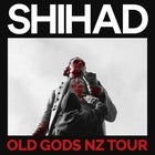 SHIHAD - OLD GODS TOUR // NEW DATE TBA