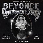 Beyonce Renaissance Album Party Wellington San Fran
