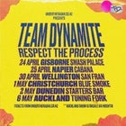 Team Dynamite - 'Respect The Process' Album Release Tour