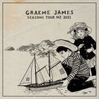 Graeme James Seasons Tour