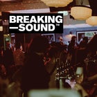 Breaking Sound ft. Aimés, Genie Baby, The Bancrofts +  The Dizzy Ducks