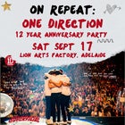 One Direction 12 Year Anniversary Party - Adelaide - 2ND SHOW