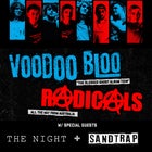 Voodoo Bloo Album Tour with Radicals