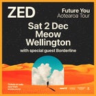 ZED Future You Tour