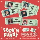 Fork N Funny Xmas Gala Night 