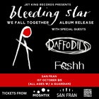 Bleeding Star (All ages welcome with a legal guardian)