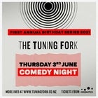 The Tuning Fork Birthday Series - Comedy Night