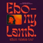 Ebony Lamb - Album Release Tour