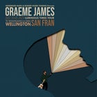 Graeme James 'Luminous Times' Tour, Wellington
