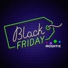 Moshtix NZ Black Friday Deals 2022
