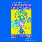 Thursdays I'm In Love - Louisa Nicklin, Lips, Ripship
