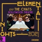 THE CHATS - ELEMENTAL NIGHTS