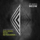 Dani Mogin / Noise / Metrosideros