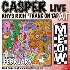 Casper with Rhys Rich & Frank On Tap