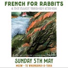 French for Rabbits + Elliot Vaughan Strings