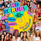No Scrubs: 90s + Early 00s Party - Queenstown